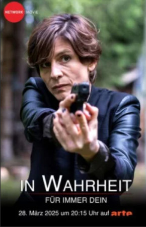 По правде говоря. Навеки твой / In Wahrheit: Für immer dein  (2025)